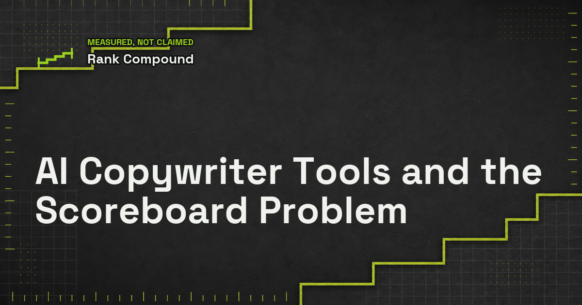 AI Copywriter Tools and the Scoreboard Problem