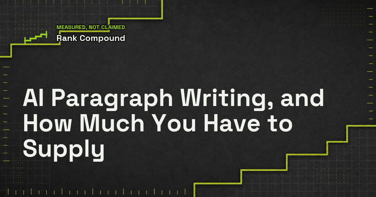 AI Paragraph Writing, and How Much You Have to Supply