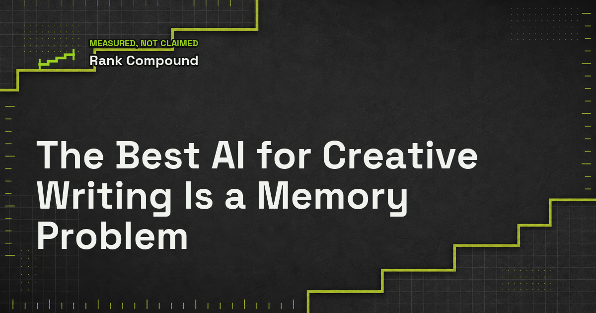 The Best AI for Creative Writing Is a Memory Problem