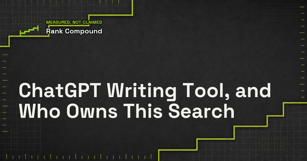 ChatGPT Writing Tool, and Who Owns This Search