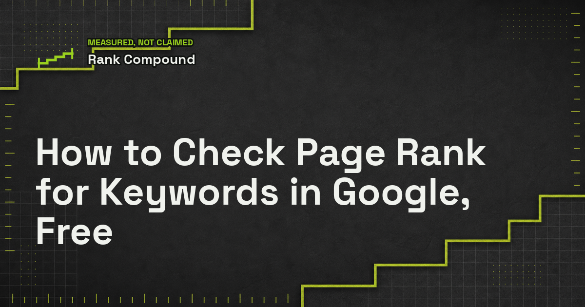 How to Check Page Rank for Keywords in Google, Free