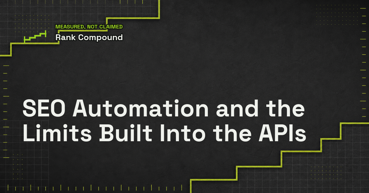 SEO Automation and the Limits Built Into the APIs